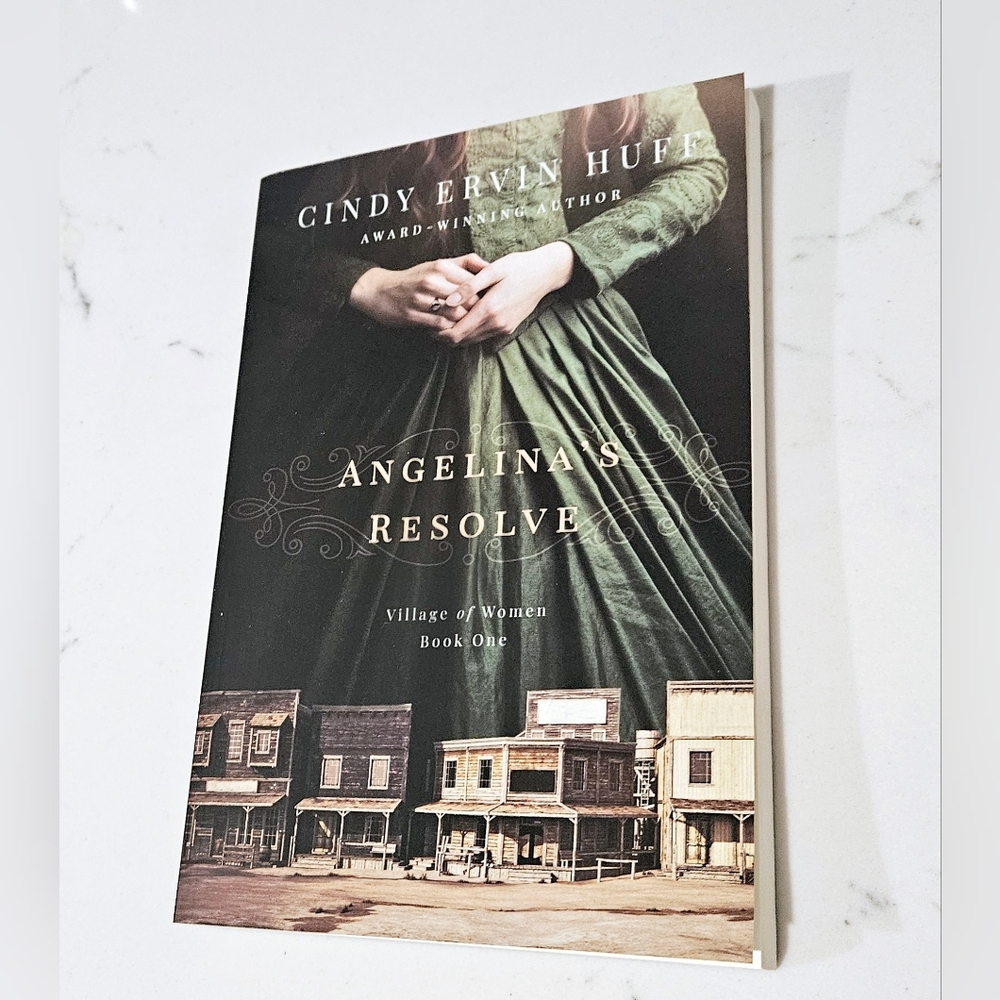 BOGO Angelina's Resolve Village of Women Cindy Ervin Huff Paperback Book